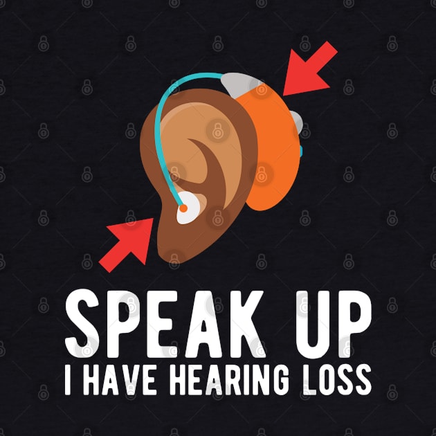 speak up i have hearing loss deaf  hearing asl  audio  impaired  sign   aid  lipread  deafness   bsl  disability communication by Gaming champion